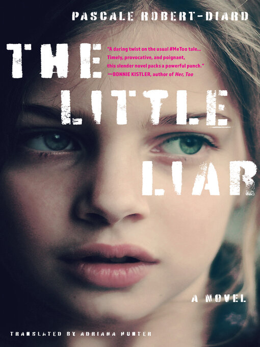 Title details for The Little Liar by Pascale Robert-Diard - Available